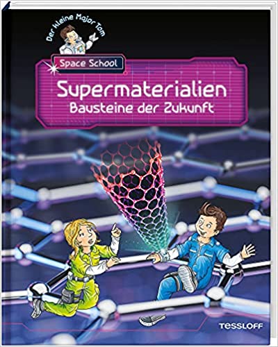 Supermaterialien - Bausteine der Zukunft