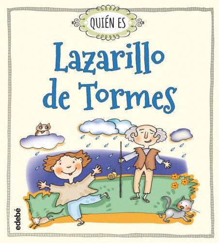 QUIÉN ES : LAZARILLO DE TORMES