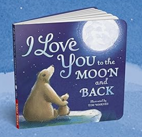 I Love You to the Moon and Back