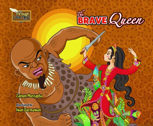 FUN THROUGH LEARNING SERIES: THE BRAVE QUEEN