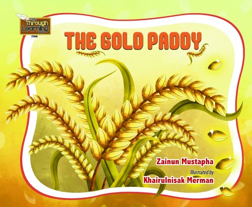 FUN THROUGH LEARNING SERIES: THE GOLD PADDY