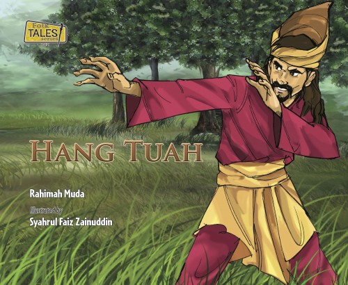 FOLK TALES SERIES: HANG TUAH