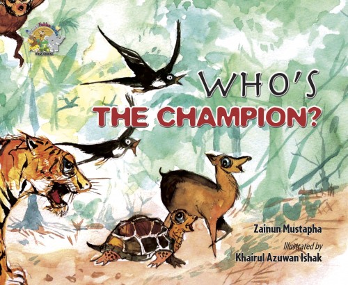 ANIMAL FABLES SERIES: WHO’S THE CHAMPION?