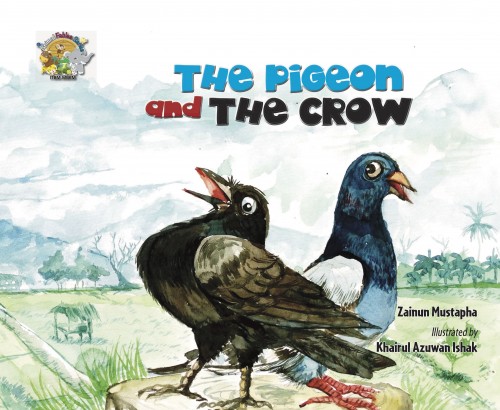 ANIMAL FABLES SERIES: THE PIGEON AND THE CROW