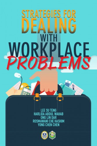 STRATEGIES FOR DEALING WITH WORKPLACE PROBLEMS