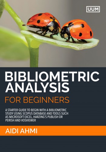 BIBLIOMETRIC ANALYSIS FOR BEGINNERS