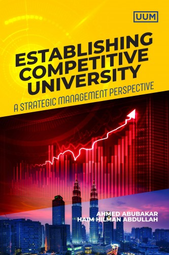 ESTABLISHING COMPETITIVE UNIVERSITY - A STRATEGIC MANAGEMENT PERSPECTIVE