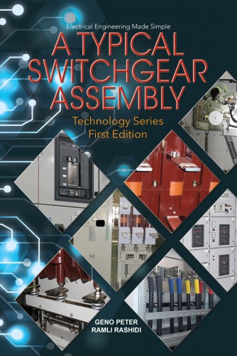 A Typical Switchgear Assembly: Technology Series First Edition