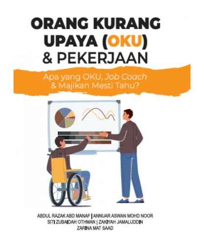 ORANG KURANG UPAYA (OKU) & PEKERJAAN APA YANG OKU, JOB COACH & MAJIKAN MESTU TAHU?