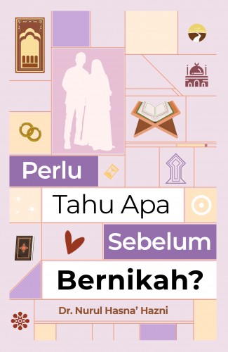 Perlu Tahu Apa Sebelum Nikah?