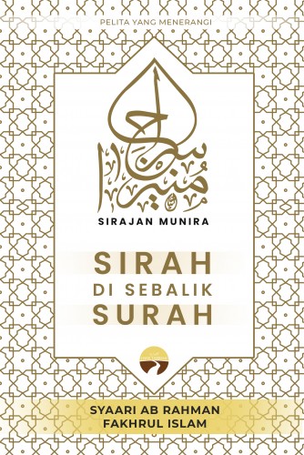 Sirajan Munira : Sirah Di Sebalik Murah