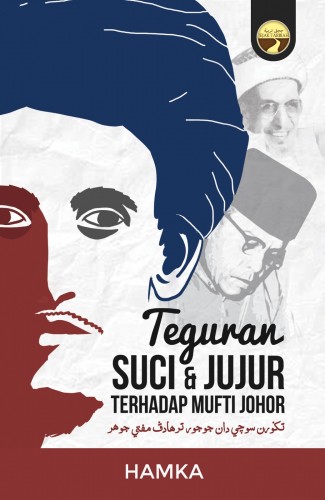 Teguran Suci & Jujur Terhadap Mufti Johor