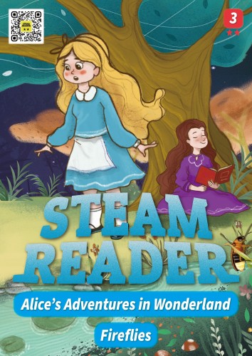 STEAM Reader Star Book 3-2 Alice's Adventures in Wonderland / Fireflies