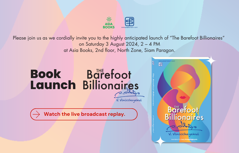 Asia Books and Praphansarn Publishing Announce the Launch of  “The Barefoot Billionaires” on Saturday 3 August 2024