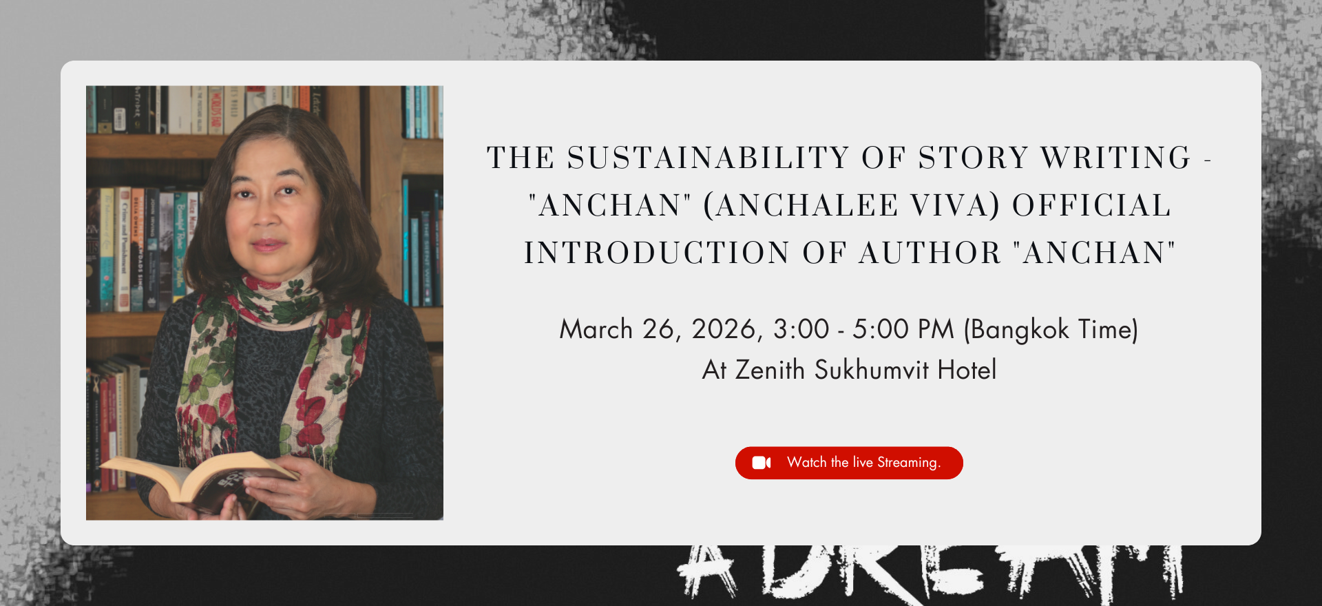 The Sustainability of Story Writing - Anchan(Anchalee Viva) Official Introduction of Author Anchan