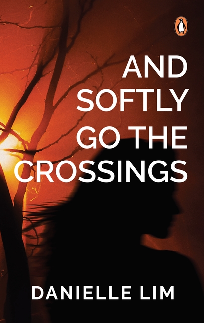 And Softly Go the Crossings: A collection of short stories